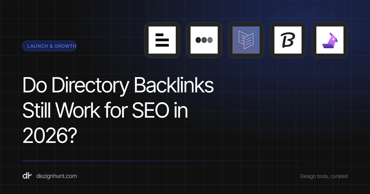 Do Directory Backlinks Still Work for SEO in 2026? — DezignHunt