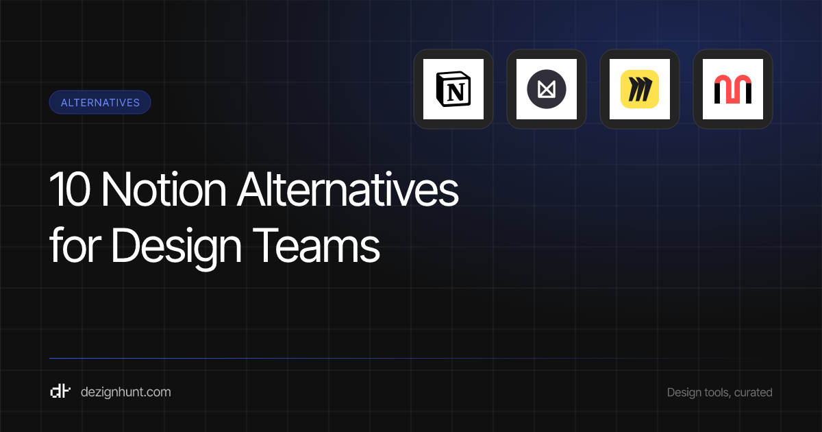 10 Notion Alternatives for Design Teams — DezignHunt